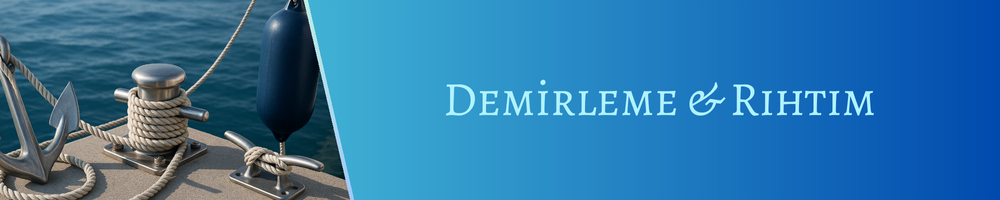 Demirleme ve Rıhtım