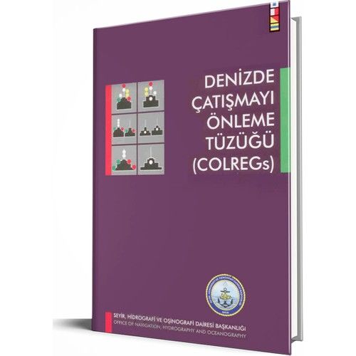 Denizde Çatışmayı Önleme Tüzüğü Kitabı ( Colregs)
