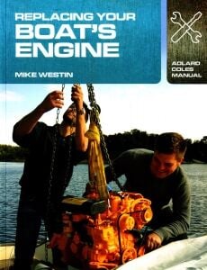 Replacing Your Boat's Engine - Mike Westin